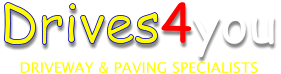 DRIVEWAY & PAVING SPECIALISTS Drives4you