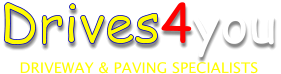 DRIVEWAY & PAVING SPECIALISTS Drives4you
